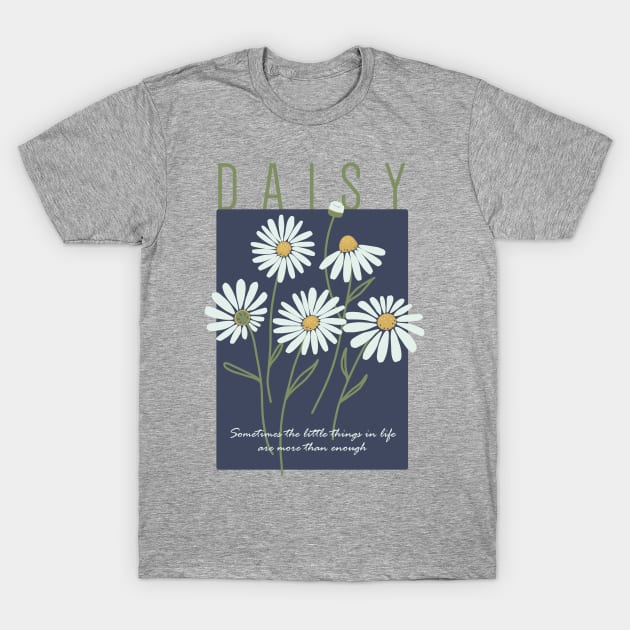 Daisies T-Shirt by okpinsArtDesign